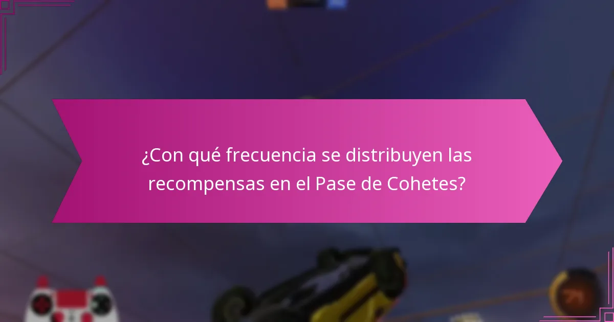 ¿Con qué frecuencia se distribuyen las recompensas en el Pase de Cohetes?