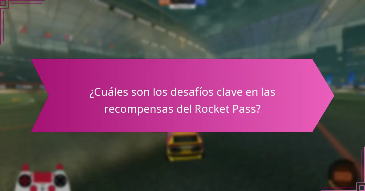 ¿Qué estrategias pueden maximizar las recompensas del Rocket Pass?