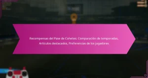 Read more about the article Recompensas del Pase de Cohetes: Comparación de temporadas, Artículos destacados, Preferencias de los jugadores