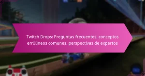 Read more about the article Twitch Drops: Preguntas frecuentes, conceptos erróneos comunes, perspectivas de expertos