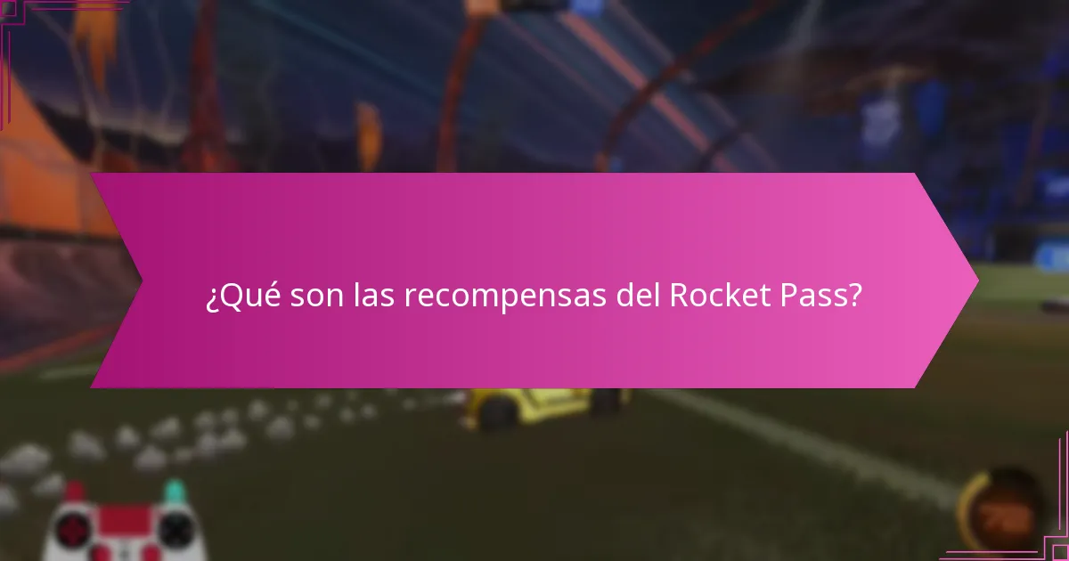 ¿Cómo evaluar el valor de un Rocket Pass?